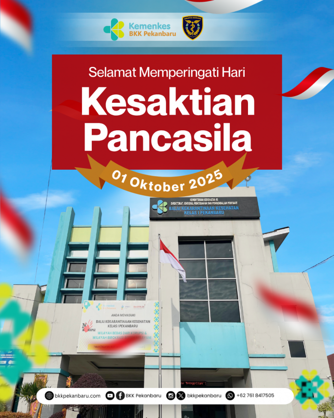 Dengan Semangat Pancasila Perekat Bangsa, BKK Kelas I Pekanbaru Siap Mengawal Kesehatan di Pintu Negara