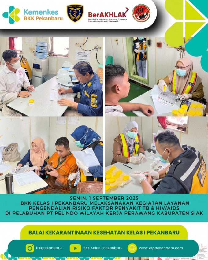 Wujudkan Pelabuhan Sehat, BKK Kelas I Pekanbaru Lakukan Skrining TB dan HIV/AIDS di Pelabuhan PT Pelindo Perawang