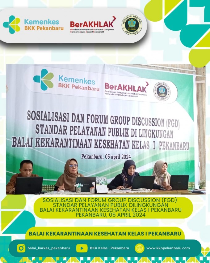 Balai Kekarantinaan Kesehatan Kelas I Pekanbaru Galang Sinergi Lintas Sektor dalam Forum Group Discussion tentang Kebijakan Standar Pelayanan Publik