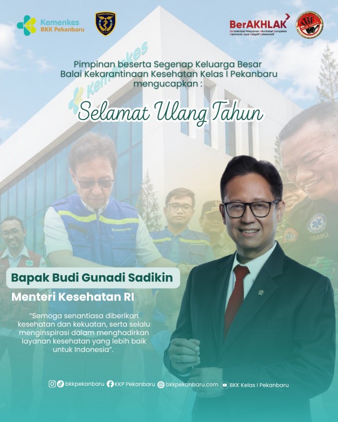 Selamat Ulang Tahun Bapak Budi Gunadi Sadikin Menteri Kesehatan Republik Indonesia