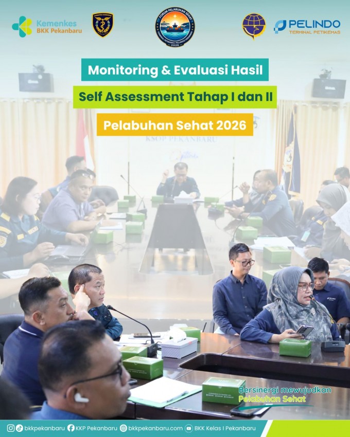 Monitoring dan Evaluasi Hasil Self Assessment Tahap I dan II Pelabuhan Sehat Tahun 2026