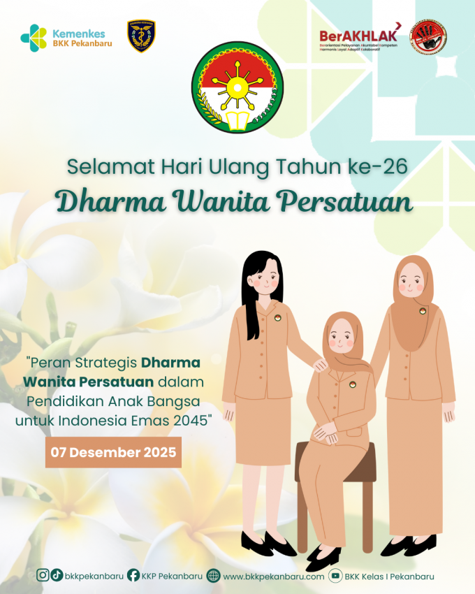 HUT DWP ke-26 : Peran Strategis Dharma Wanita Persatuan Dalam Pendidikan Anak Bangsa Untuk Indonesia Emas 2045