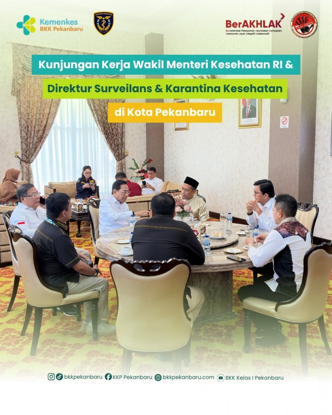 Kunjungan Kerja Wakil Menteri Kesehatan RI dan Direktur Surveilans & Karantina Kesehatan