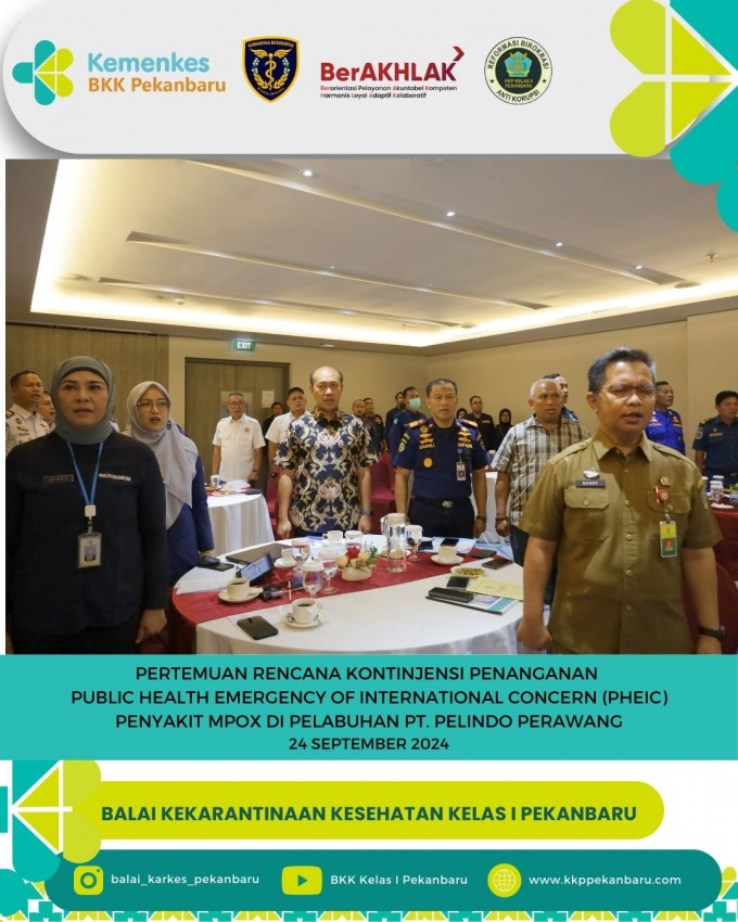 BKK Pekanbaru Gelar Pertemuan Strategis Penyusunan Rencana Kontinjensi Penanganan PHEIC Penyakit MPOX di Pelabuhan PT. Pelindo Perawang