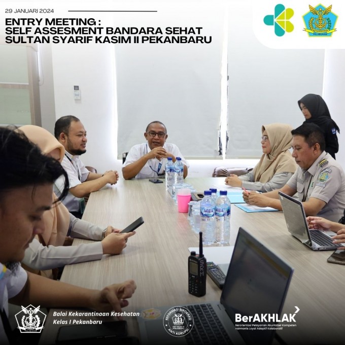 Entry Meeting: Forum Bandara Sehat, Balai Karkes Kelas I Pekanbaru Bersama Executive General Manager Angkasa Pura II Pekanbaru dan Tim