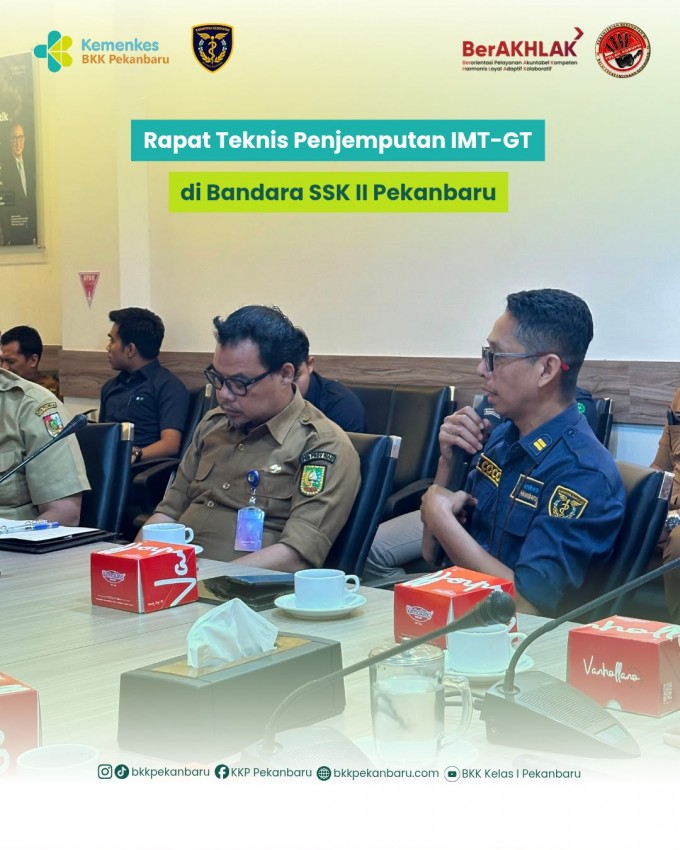 Rapat Teknis Kedatangan dan Kepulangan Delegasi IMT-GT